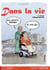 Dans la vie