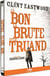 Le Bon, la Brute et le Truand