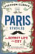 Paris revealed - the secret life of a city