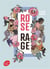 Rose rage