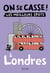 On se casse ! Les meilleurs spots à Londres
