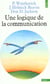 Une logique de la communication