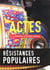 Actes de la recherche en sciences sociales n.235 : résistances populaires