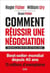 Comment réussir une négociation (édition 2022)