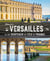 Découvrir Versailles et les châteaux de l'Île-de-France