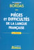 Pieges et difficultes de la langue francaise