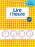 Lire l'heure : dès 6 ans (édition 2020)