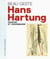 Beau geste - Hans Hartung, artiste et légionnaire
