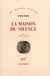 La maison du silence
