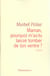 Maman, pourquoi m'as-tu laissé tomber de ton ventre ?