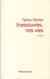 Inassouvies, nos vies