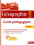Géographie - cm1 - guide pédagogique (édition 2010)