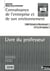 Connaissance de l'entreprise et de son environnement - CAP cuisine et  restaurant - 1ère et 2ème années - livre du professeur