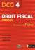 Droit fiscal - épreuve 4 DCG - le cours en fiches (édition 2014/2015)