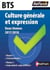 Réflexe BTS Tome 98 : culture générale et expression (édition 2017/2018)