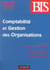 Comptabilite et gestion des organisations - l'essentiel en 109 fiches (3e édition)