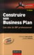 Construire son business plan - 3e édition