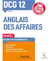 DCG 12 - anglais des affaires - manuel - savoirs et compétences (édition 2019/2020)