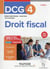 DCG 4 : droit fiscal - 55 fiches de révision pour réussir l'épreuve (édition 2022/2023)