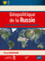 Géopolitique de la Russie - une nouvelle puissance en Eurasie