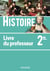 Histoire - 2de - livre du professeur (édition 2019)