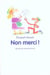 Non merci