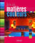 Jeux de matières et de couleurs : Décoration d'Intérieur