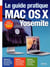 Le guide pratique Mac OS X Yosemite