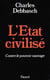 L'Etat civilisé : contre le pouvoir sauvage