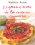 Le grand livre de la cuisine d'aujourd'hui - la nouvelle encyclopédie culinaire - 1300 recettes (3e édition)