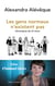 Les gens normaux n'existent pas - chroniques de 21 jours