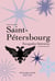 Saint-Pétersbourg - escapades littéraires