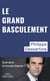 Le grand basculement