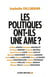 Les Politiques ont-ils une âme ?