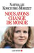 Nous avons changé de monde