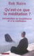 Qu'est ce que la méditation ?