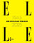 ELLE 1945-2025, un siècle au féminin