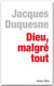 Dieu, malgré tout