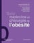 Traité de médecine et chirurgie de l'obésité