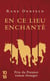 En ce lieu enchanté