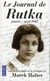 Le journal de Rutka (janvier-avril 1943) - les juifs et la Pologne