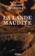 La lande maudite