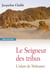 Le seigneur des tribus - l'islam de Mahomet