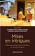 Mises en intrigues - avignon 2016