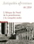 Études d'antiquités africaines n.60 : L'Afrique du Nord de la protohistoire à la conquête arabe