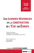 Les langues régionales et la construction de l'etat en europe