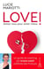 Love ! aimez-vous pour aimer mieux