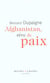 Afghanistan reve de paix