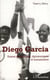 Diego Garcia - enjeux stratégiques, diplomatiques et humanitaires