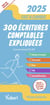 Fast & curious : 300 écritures comptables expliquées, à jour du nouveau PCG - Toutes les écritures indispensables, commentées et expliquées